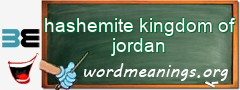 WordMeaning blackboard for hashemite kingdom of jordan